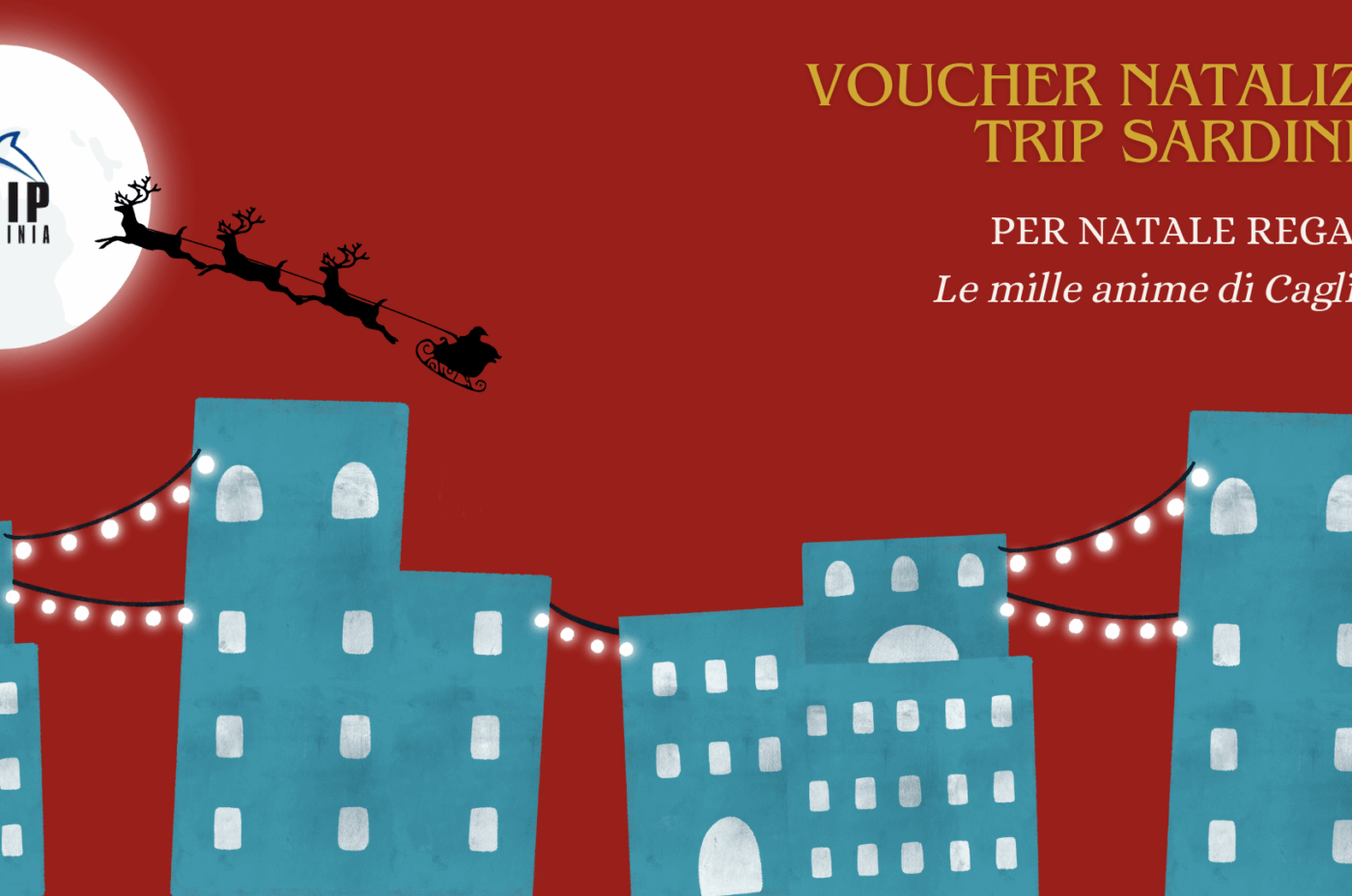Per Natale regala le mille anime di Cagliari con i voucher Trip Sardinia