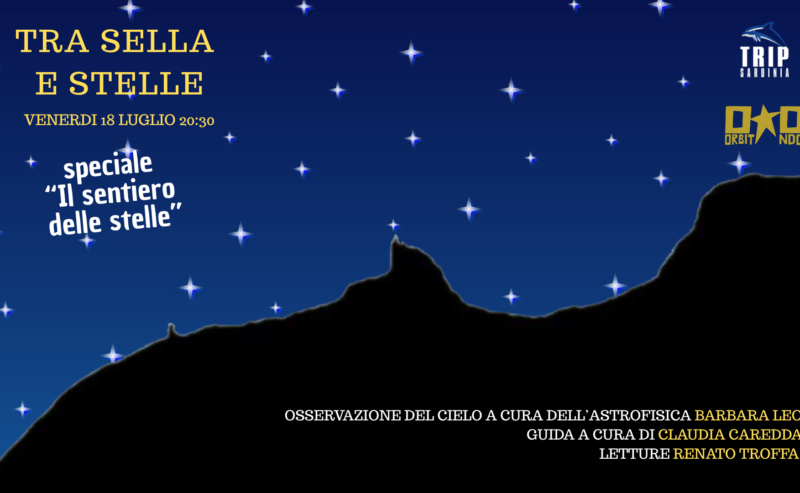 Venerdì 18 Luglio ore 20:30 – “Tra Sella e Stelle” speciale “Il sentiero delle stelle”